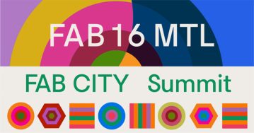 Fab16 et Fab City Montréal
